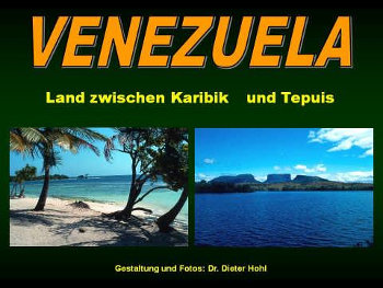 Venezuela – Land zwischen Karibik und Tepuis